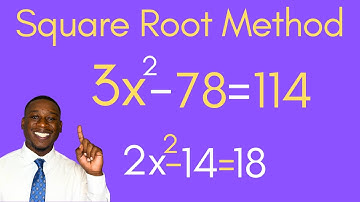 Quadratic Equations: The Square Root Method Explained