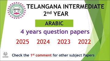 TS Inter 2nd Year Arabic 2025 - 2022 04 years previous Papers Telangana TG intermediate final exam