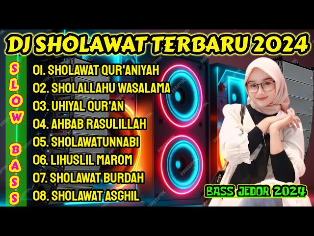 DJ SHOLAWAT FULL ALBUM TERBARU 2024 SLOW BASS - DJ RELIGI SHOLAWAT TERBARU 2024 class=