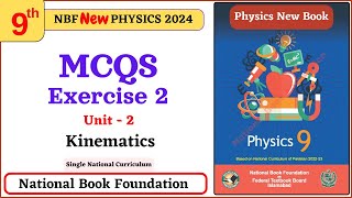 Multiple Choice Questions MCQS Exercise 2 Unit 2 Class 9 Physics NBF Chapter 2 Solution