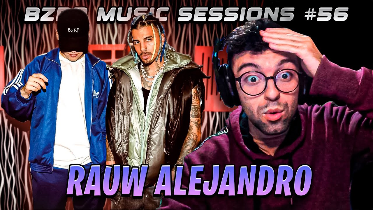 STREAMER ANALIZA RAUW ALEJANDRO || REACCION BZRP Music Sessions #56