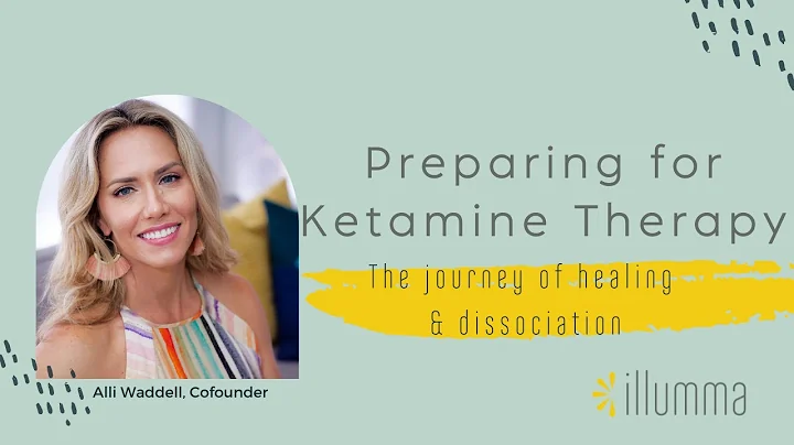 Preparing for Ketamine Infusion Therapy - The Journey of Healing & Dissociation