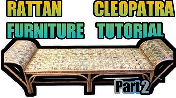 How To Weave Rattan Cleopatra Rattan Furniture Part 2