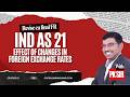 CA Final FR Revision Series | Episode 1: Ind AS 21 – Foreign Exchange Rates | Exam Revision