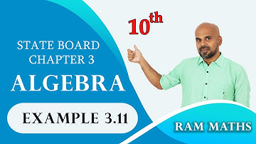 10th | EXAMPLE 3.11 | ALGEBRA | CHAPTER 3 | STATE BOARD | RAM MATHS