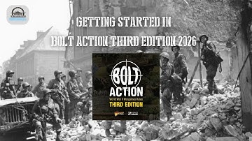 Easiest Way to Get Started in Bolt Action Third Edition for 2026