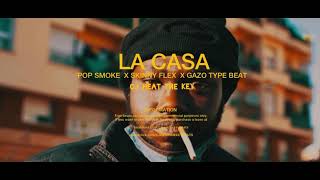 Pop Smoke X Skinny Flex X Gazo - “LA CASA” | Drill sax guitar Type Beat | (By CJ HEAT THE KEY) Resimi