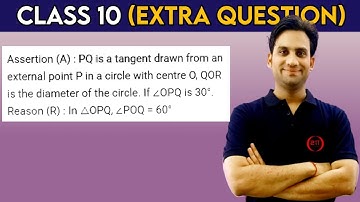 Assertion (A) : PQ is a tangent drawn from an external point P in a circle with centre O, QOR is the