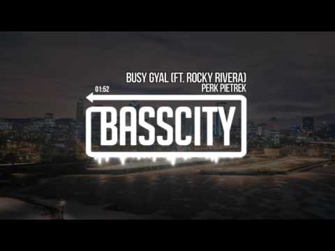 Busy Gyal (ft. Rocky Rivera)