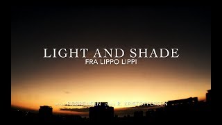 Light And Shade (Lyrics) by Fra Lippo Lippi chords