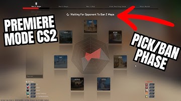 Preview of Pick / Ban Phase in Premiere Mode in CS2 - Counter Strike 2 #cs2