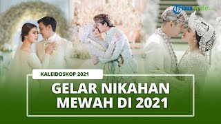 Kaleidoskop 2021: 6 Artis yang Gelar Pernikahan Mewah di Tahun 2021, Dapat Mahar hingga Rp 1 Miliar