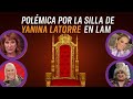 GUERRA EN LAM 💣¿QUIÉN OCUPARÁ LA SILLA DE YANINA LATORRE? 🫣