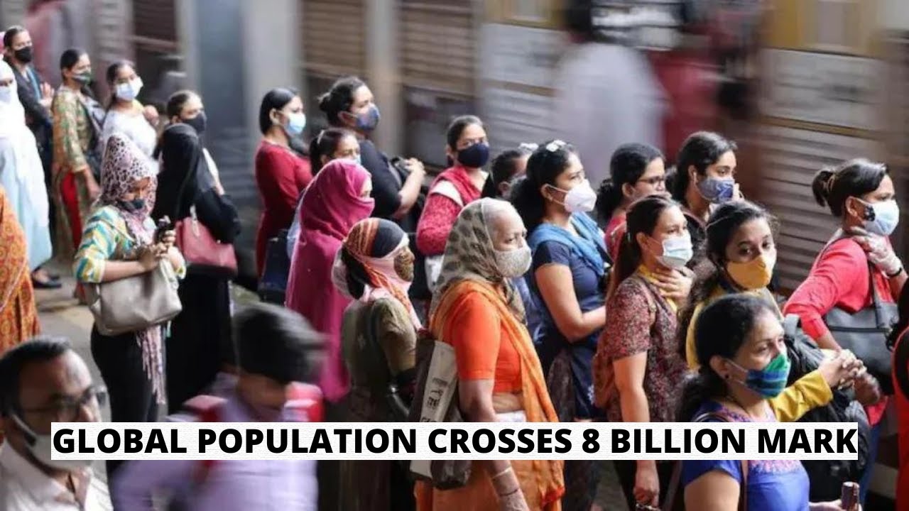 global-population-crosses-the-8-billion-mark-un-youtube