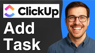 How to add task on Clickup [2025 Easy Guide]