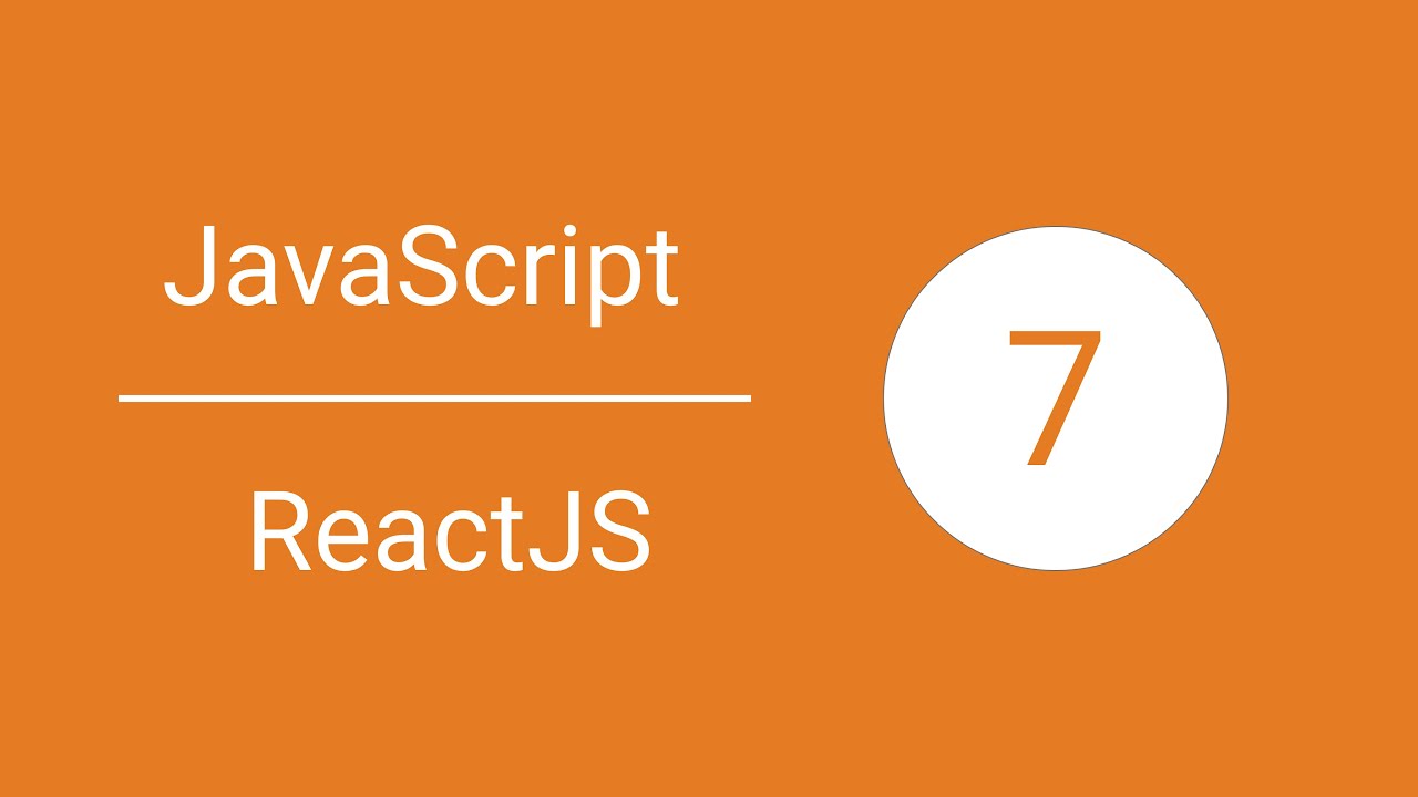 Javascript & ReactJS | Day 7 | Online Batch - YouTube