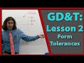 Gdt lesson 2 form tolerances