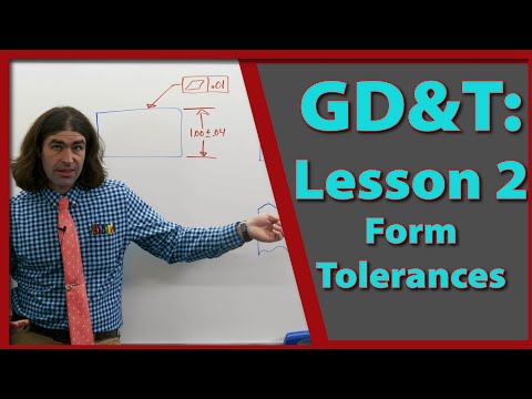 GD&T Lesson 2: Form Tolerances