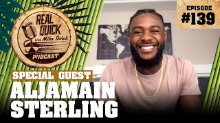 Aljamain Sterling EP 139 - “He’s going hard as if the fight is in two weeks!”