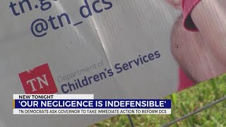 TN Democrats ask Gov. Bill Lee to take immediate action to reform DCS