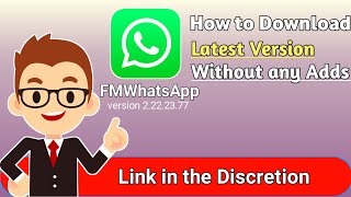 How to Download | FMWHATSAPP |Latest Version Without any Adds | 2.22.23.77 screenshot 4