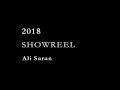 SHOWREEL (2)   &quot;2018&quot; Ali Saran