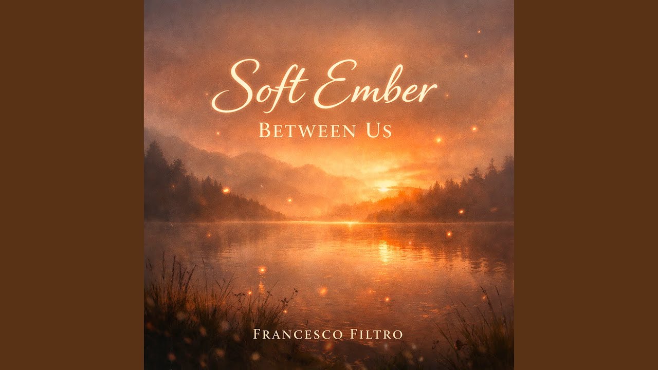 Soft Ember Between Us