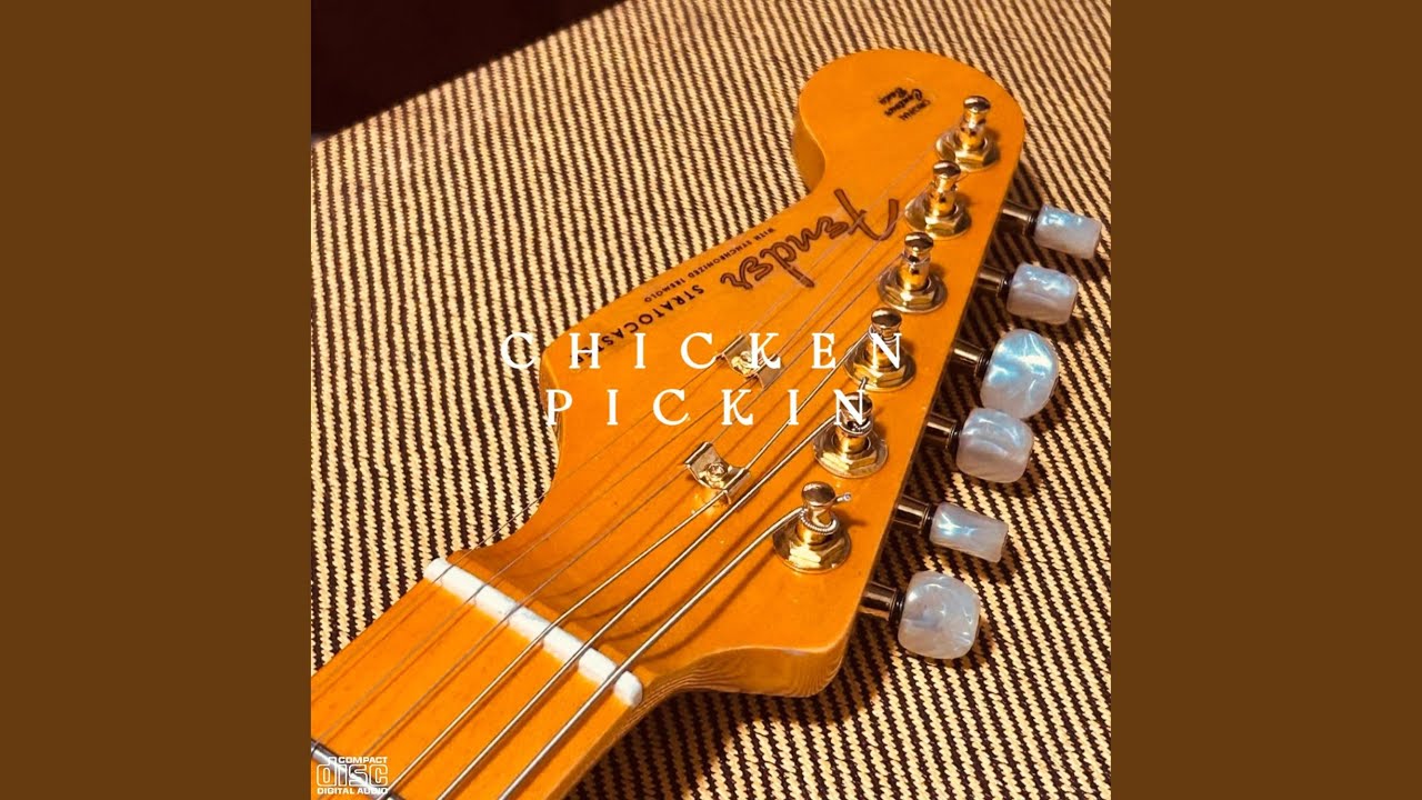 Watch Chicken Pickin on YouTube Watch Chicken Pickin on YouTube