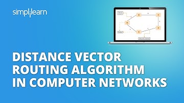 Distance Vector Routing Algorithm In Computer Networks | DV Routing Algorithm | Simplilearn