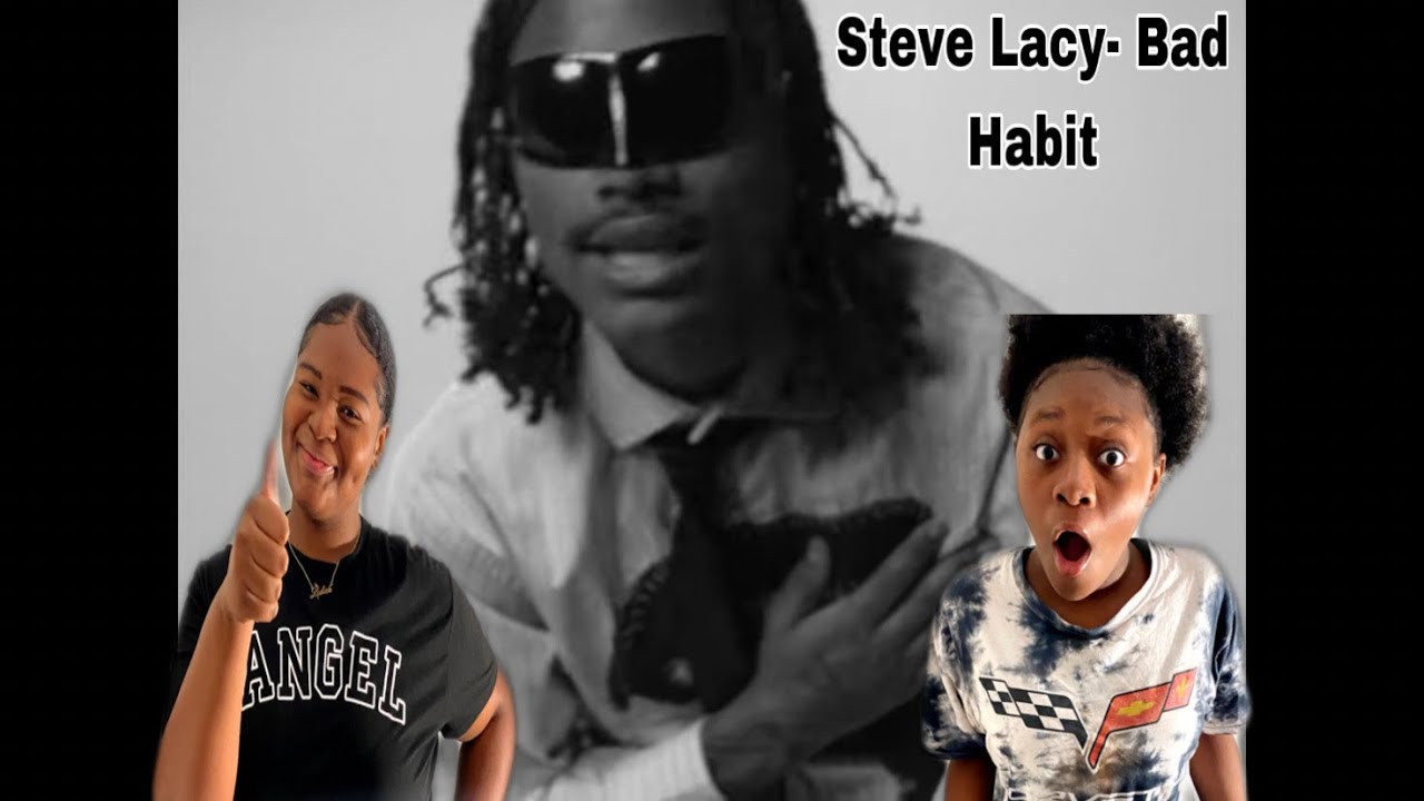 THIS WAS ONE OF MY FAVS!! STEVE LACY- BAD HABIT (REACTION)