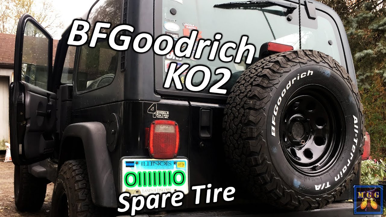 New BFGoodrich KO2 Spare Tire For My Jeep Wrangler - 8000 Miles Later! -  YouTube