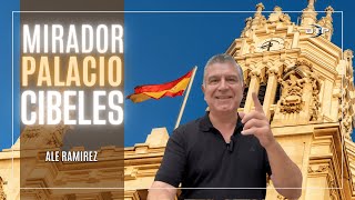 Visitamos el mirador 360º del Palacio de Cibeles en Madrid