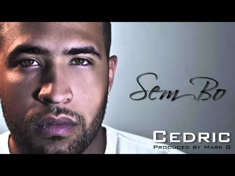 New Zouk / Kizomba 2013 - Sem Bo - Cedric - Produced by Mark G