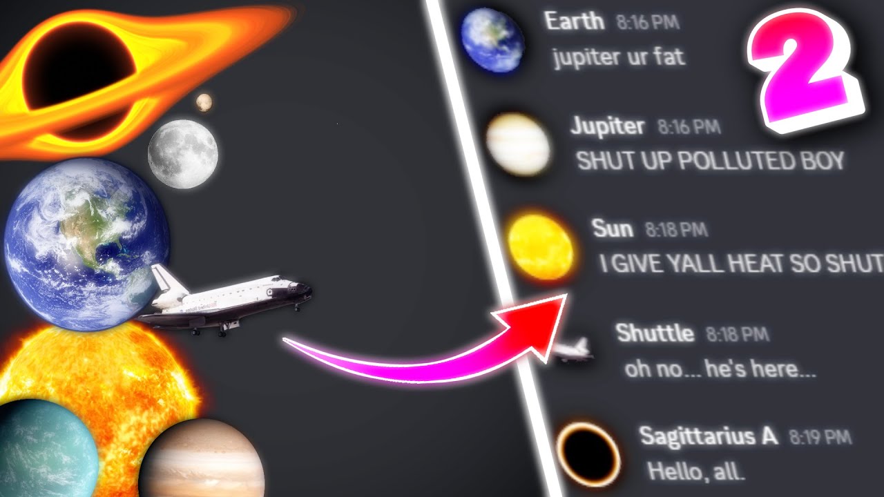 If Planets Had A Discord Server 2...