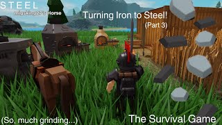 Turning Iron into Steel in Roblox Survival Game (Part 3)