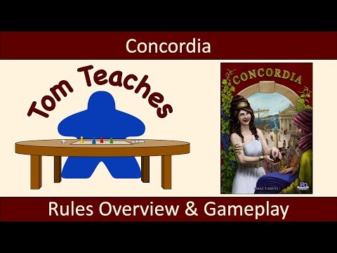 Tom Teaches Concordia (Rules Overview & Gameplay)