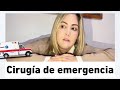 CIRUGÍA DE EMERGENCIA / Todo estará bien