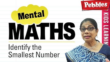 Learn basic of mental Maths for beginners | Identify the smallest number | Mental Maths Tricks