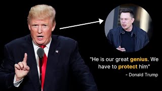 Donald Trump on Elon Musk