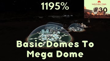 Basic Domes To Mega Dome | 1195% Difficulty - Hardest Map | Surviving Mars - Martian Express | 30