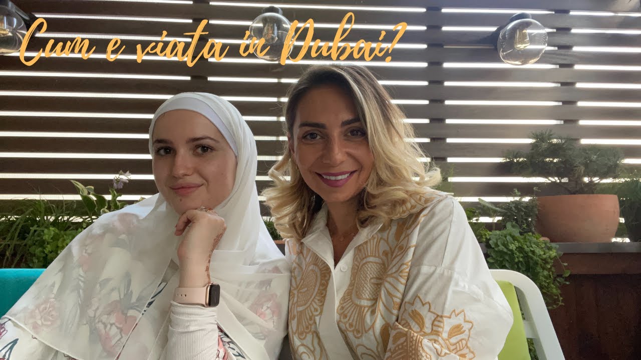 Q&A | Cum e  CU ADEVARAT viata in Dubai?