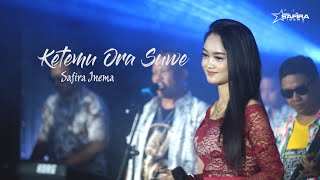 Safira Inema - Ketemu Ora Suwe (Official Music Video)