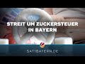 Zuckersteuer in Bayern? Streit um Gesundheit und Preise
