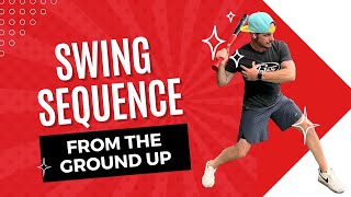 💢 Swing Sequence - From The Ground Up 💢 | Hitting Done Right
