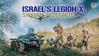 Israels Legion-X: Swarms Redefined