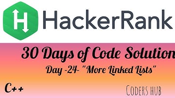 Day: 24 More Linked Lists  // Hackerank Coding Solution in c++ #c #cpp #python #hackerrank