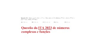 ITA 2023 (1ª fase; qst. 38) questão de números complexos e funções