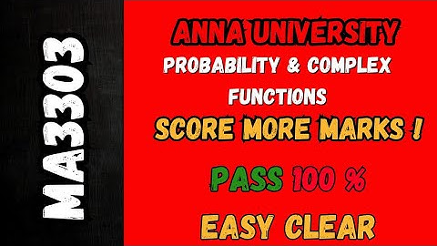 MA3303 Probability & Complex Functions  important Questions 💯 Pass Score More Marks AnnaUniversity