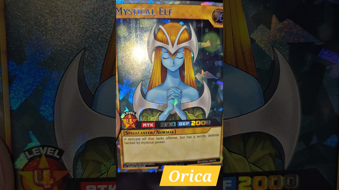 Mystical Elf / Orica / Rush Duel /Mystische Elfe / ホーリー