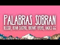 Palabras sobran remix  blessd ryan castro bryant myers hades 66